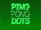 游戏Ping pong Dot在线
