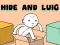 游戏Hide and Luig在线