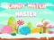 游戏Candy Match Master在线