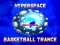 游戏Hyperspace Basketball Trance在线