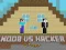 游戏Noob vs Hacker 2 Player在线