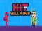 游戏Hit Villains在线