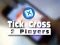 游戏Tic Tac Toe 2 Players在线