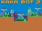 游戏Kaka Bot 2在线