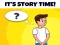 游戏Its Story Time在线