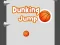 游戏Dunking Jump在线