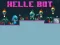 游戏Helle Bot在线