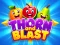 游戏Thorn and Blast在线