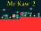 游戏Mr Kaw 2在线
