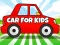 游戏Car For Kids在线