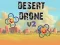 游戏Desert Drone v2在线