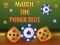 游戏Match The Porker Dice在线