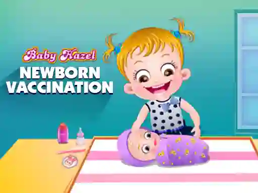 游戏Baby Hazel Newborn Vaccination在线