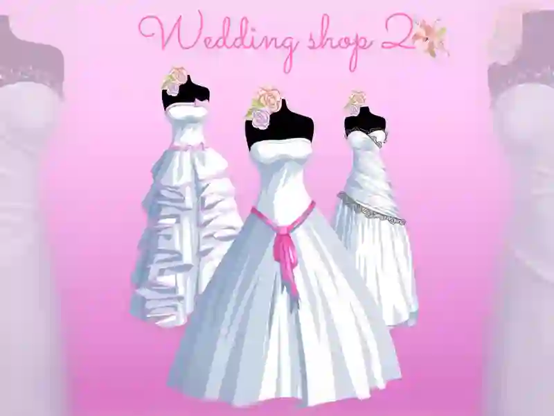 游戏Wedding Shop 2在线
