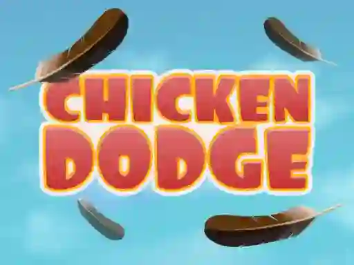 游戏Chicken Dodge在线