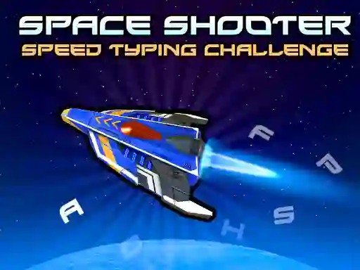 游戏Space Shooter: Speed Typing Challenge在线