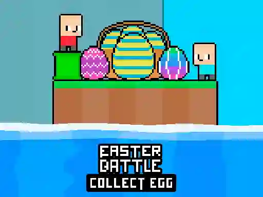 游戏Easter Battle Collect Egg在线