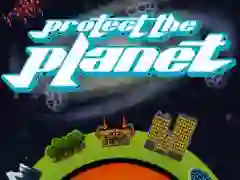 游戏Protect The Planet在线