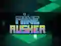 游戏Mine Rusher在线