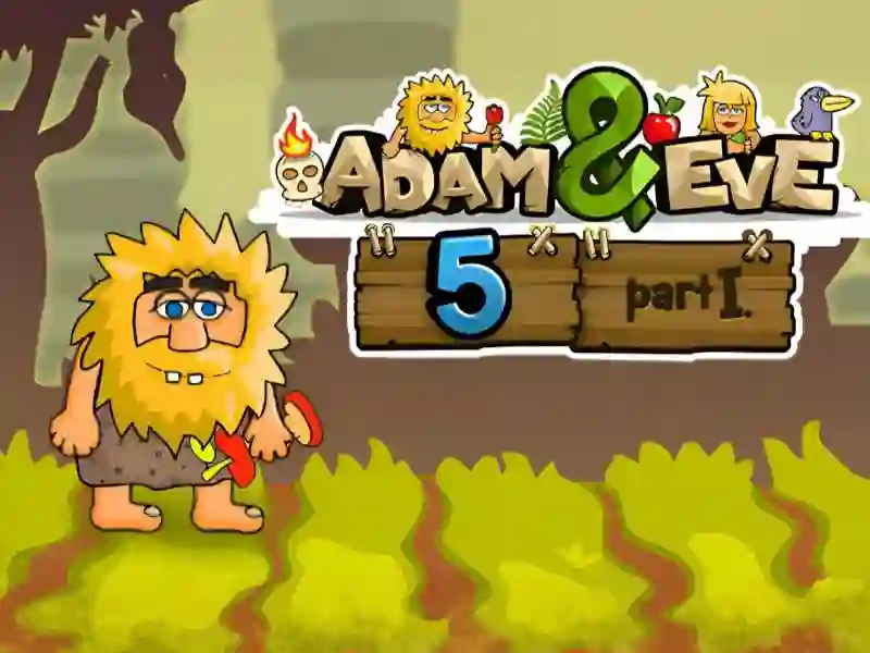 游戏Adam and Eve 5 Part 1在线