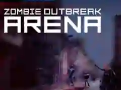 游戏Zombie Outbreak Arena在线