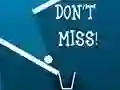 游戏Don't Miss在线