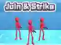游戏Join & Strike在线
