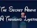 游戏The Secret Above A Thousand Layers在线