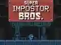 游戏Super Impostor Bros在线