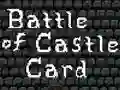 游戏Battle of Castle Card在线