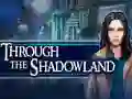 游戏Through the Shadowland在线