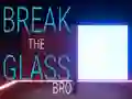 游戏Break the Glass Bro在线