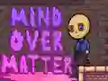 游戏Mind Over Matter在线