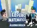 游戏El Perro Matematico Algebra Basica在线