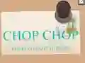 游戏Chop Chop在线