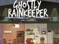 游戏Ghostly Rainkeeper在线