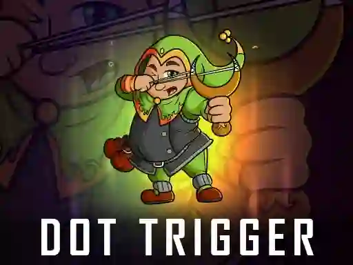 游戏Dot Trigger在线