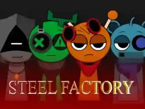 游戏Sprunki x SepBox: Steel Factory在线