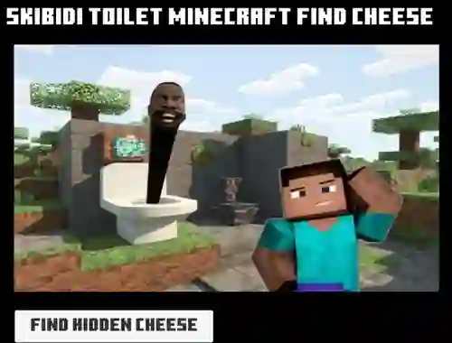 游戏Skibidi Toilet Minecraft Find Cheese在线