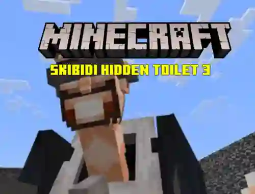 游戏Minecraft Skibidi Hidden Toilet 3在线