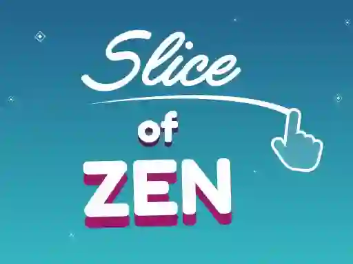 游戏Slice of Zen在线