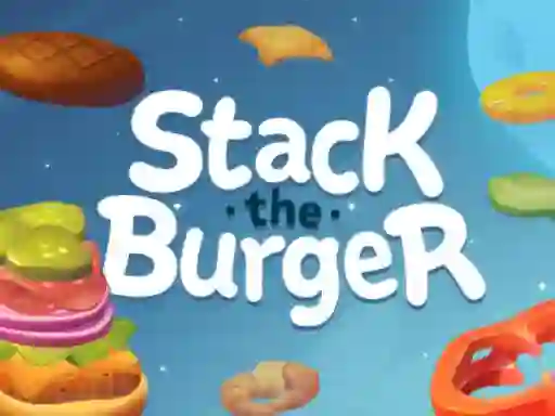 游戏Stack The Burger在线