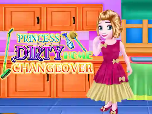 游戏Princess Dirty Home Changeover在线