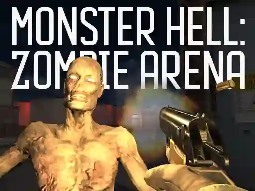 游戏Monster Hell Zombie Arena在线