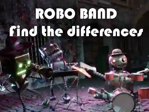 游戏Robot Band - Find the Differences在线