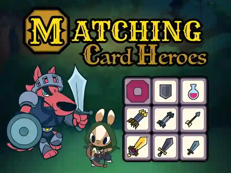 游戏Matching Card Heroes在线