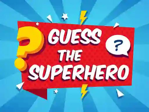 游戏Guess The Superhero在线