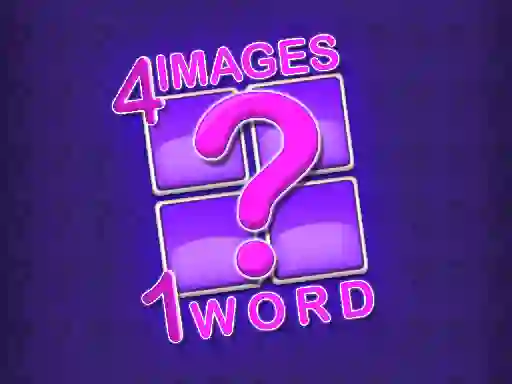 游戏4 Images 1 Word在线