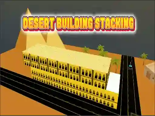 游戏Desert Building Stacking在线