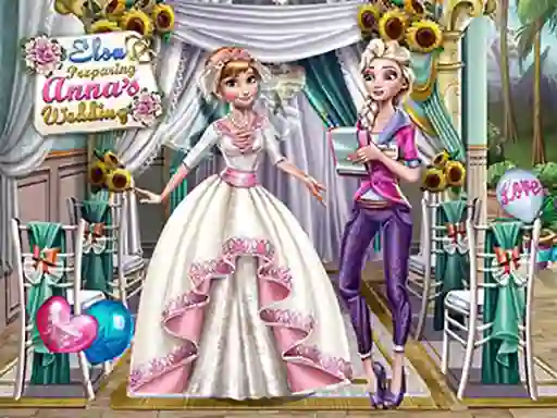 游戏Elsa Preparing Anna's Wedding在线
